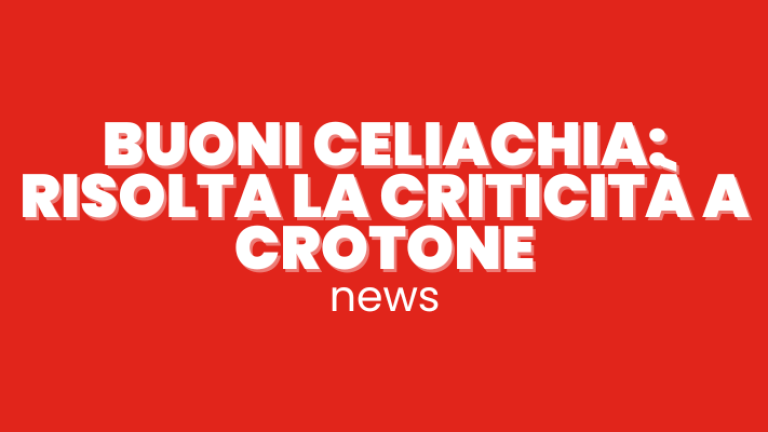 buoni celiachia crotone buoni celiachia crotone