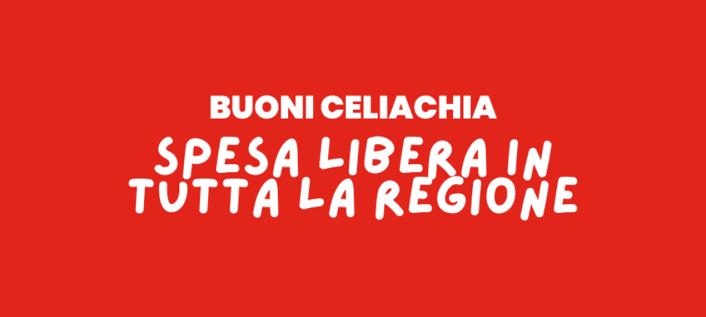 Slide sito (3) buoni celiachia, spesa libera in tutta la regione