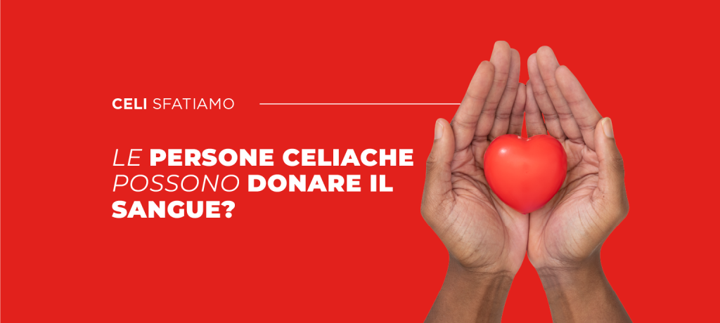 Le persone celiache possono donare il sangue?