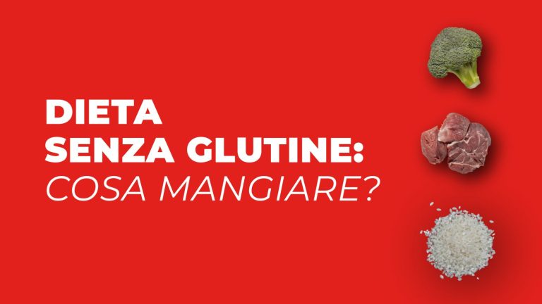 Dieta senza glutine: cosa mangiare?